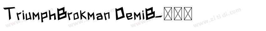 TriumphBrokman DemiB字体转换